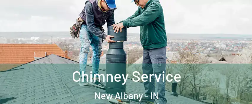  Chimney Service New Albany - IN