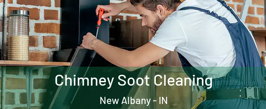  Chimney Soot Cleaning New Albany - IN