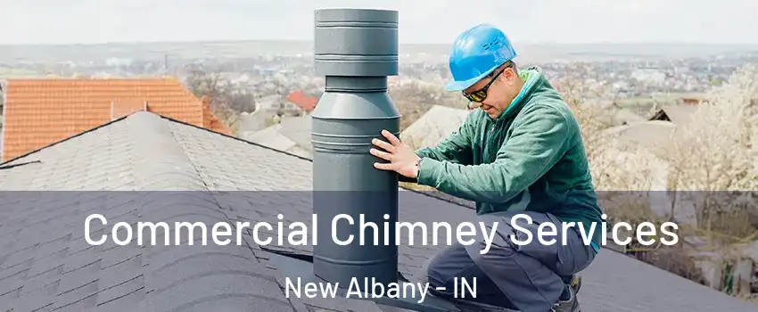  Commercial Chimney Services New Albany - IN